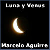 La Luna y Venus